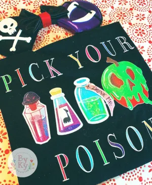 Pick Your Poison Unisex Tee